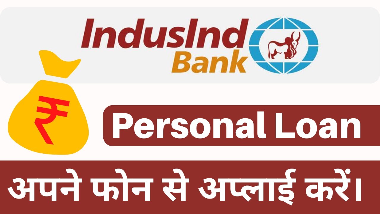 IndusInd Bank Personal Loan